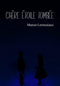 Chère Etoile Tombée (broché)